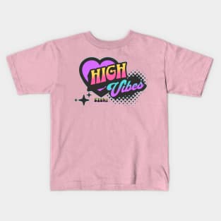 HIGH VIBES-retro (color) Kids T-Shirt